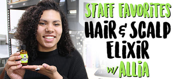 Staff Favorites: Hair & Scalp Elixir