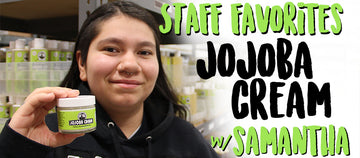 Staff Favorites: Jojoba Cream